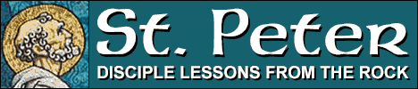 St. Peter: Disciple Lessons from the Rock, by Ralph F. Wilson. Bible study.